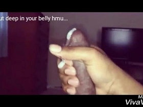 Put this dick in yo belly